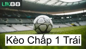 keo-chap-1-trai-uk88