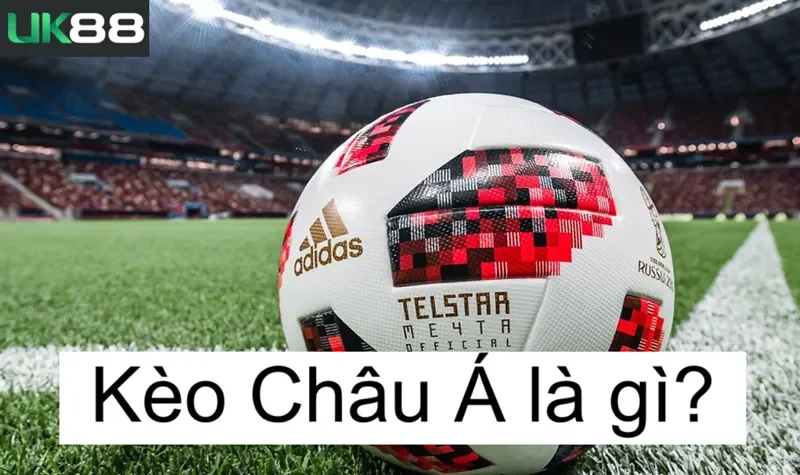 keo-chau-a-uk88