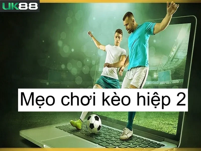 keo-hiep-2-uk88