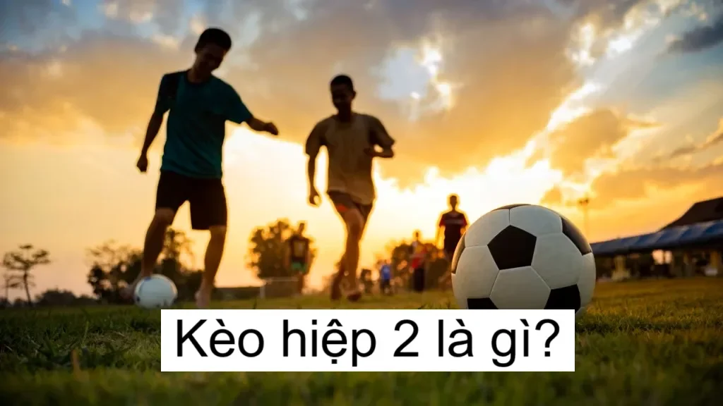 keo-hiep-2-uk88
