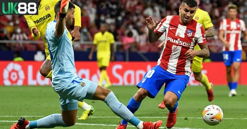 keo-nha-cai-villarreal-vs-atletico-madrid-uk88