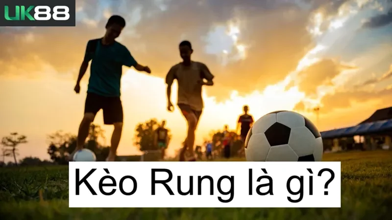 keo-rung-uk88