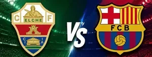 keo-nha-cai-elche-vs-barcelona-uk88